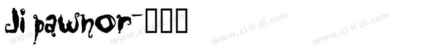 JI Pawnor字体转换